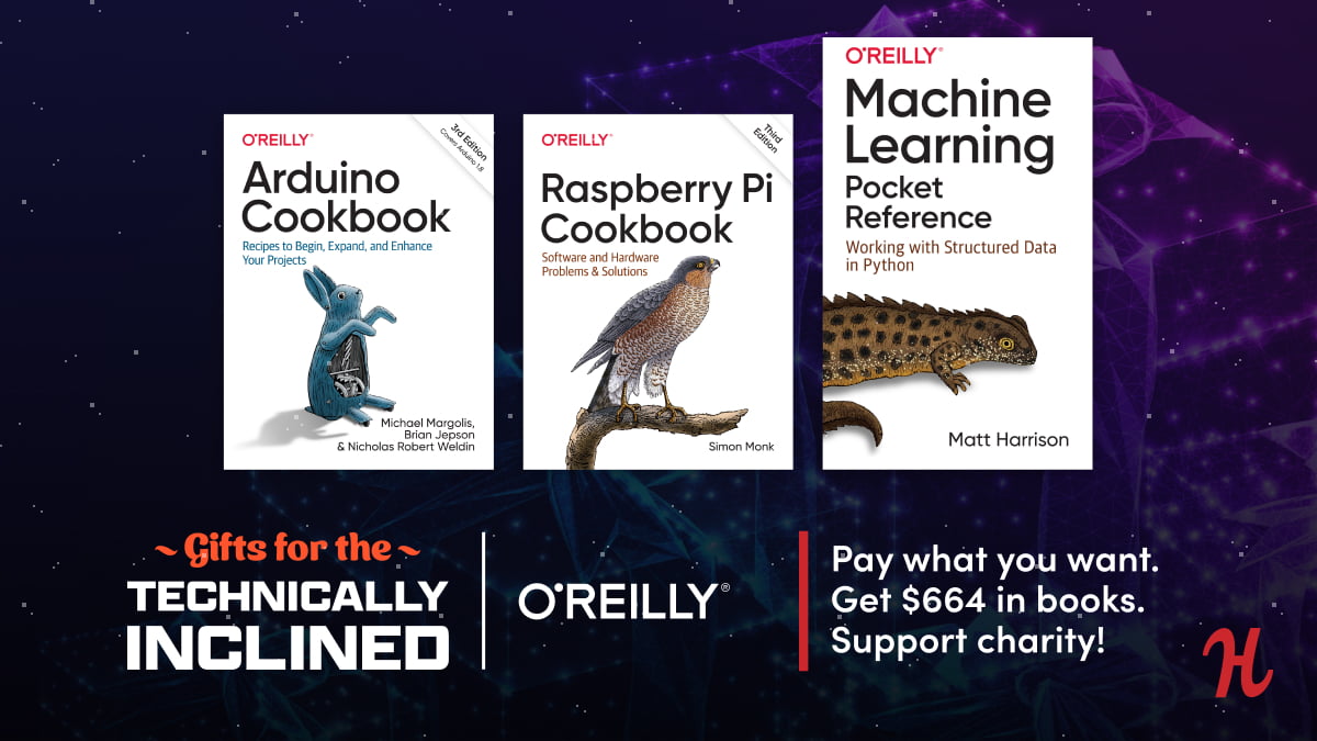 Humble Book Bundle: Gifts For The Technically Inclined by O'Reilly ...